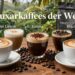 Teuerster Kaffee der Welt